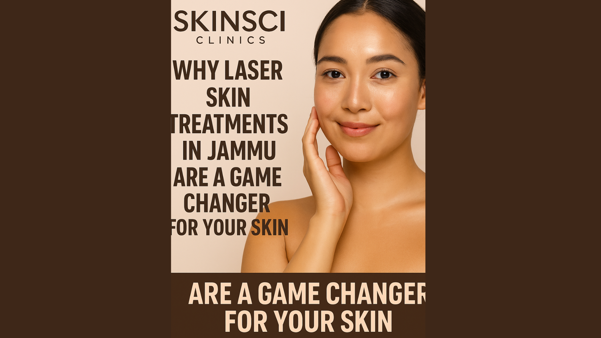 Why Laser Skin Treatments in Jammu Are a Game Changer for Your Skin